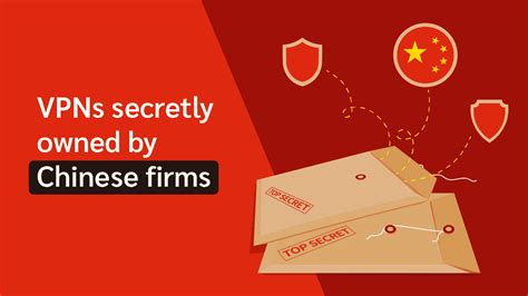 which vpns are owned by china